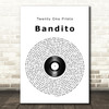 Twenty One Pilots Bandito Vinyl Record Song Lyric Quote Music Print