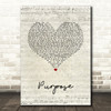 Justin Bieber Purpose Script Heart Song Lyric Quote Music Print