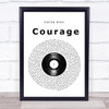 Celine Dion Courage Vinyl Record Song Lyric Quote Music Print