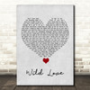 James Bay Wild Love Grey Heart Song Lyric Quote Music Print