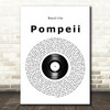 Bastille Pompeii Vinyl Record Song Lyric Quote Music Print