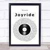 Roxette Joyride Vinyl Record Song Lyric Quote Music Print