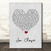 Jon McLaughlin So Close Grey Heart Song Lyric Quote Music Print