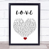 Nat King Cole L-O-V-E White Heart Song Lyric Quote Music Print