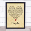 Janis Joplin Maybe Vintage Heart Song Lyric Quote Music Print