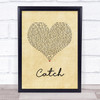 Brett Young Catch Vintage Heart Song Lyric Quote Music Print