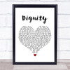 Deacon Blue Dignity White Heart Song Lyric Quote Music Print