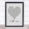 Tyler Shaw With You Grey Heart Song Lyric Quote Music Print