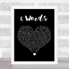 Wretch 32 6 Words Black Heart Song Lyric Quote Music Print