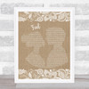 Robbie Williams Feel Burlap & Lace Song Lyric Quote Music Print