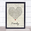 Ariana Grande Needy Script Heart Song Lyric Quote Music Print