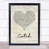 Brett Young Catch Script Heart Song Lyric Quote Music Print