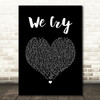 The Script We Cry Black Heart Song Lyric Quote Music Print