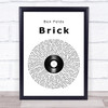 Ben Folds Brick Vinyl Record Song Lyric Quote Music Print