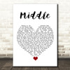 DJ Snake Middle White Heart Song Lyric Quote Music Print