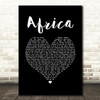 Toto Africa Black Heart Song Lyric Quote Music Print