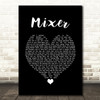 The Snuts Mixer Black Heart Song Lyric Quote Music Print