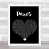 The 1975 Paris Black Heart Song Lyric Quote Music Print