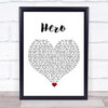 Mariah Carey Hero White Heart Song Lyric Quote Music Print