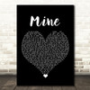 Taylor Swift Mine Black Heart Song Lyric Quote Music Print