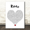 Katy Perry Roar White Heart Song Lyric Quote Music Print