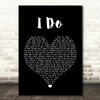 Westlife I Do Black Heart Song Lyric Quote Music Print