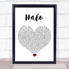 Beyonce Halo White Heart Song Lyric Quote Music Print