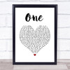 Mary J Blige feat. U2 One White Heart Song Lyric Quote Music Print