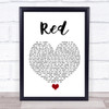 Daniel Merriweather Red White Heart Song Lyric Quote Music Print