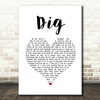 Incubus Dig White Heart Song Lyric Quote Music Print