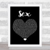 N-Dubz Sex Black Heart Song Lyric Quote Music Print