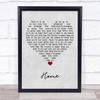 Phillip Phillips Home Grey Heart Song Lyric Quote Music Print