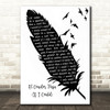 Simon & Garfunkel El Condor Pasa (If I Could) Black & White Feather & Birds Song Lyric Wall Art Print