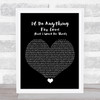 Meat Loaf I'd Do Anything For Love (But I Won't Do That) Black Heart Song Lyric Wall Art Print