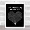 Barry White Can't Get Enough Of Your Love, Babe Black Heart Song Lyric Wall Art Print