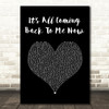 Celine Dion It's All Coming Back To Me Now Black Heart Song Lyric Wall Art Print