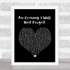 Dermot Kennedy An Evening I Will Not Forget Black Heart Song Lyric Wall Art Print