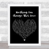 Sam Cooke Nothing Can Change This Love Black Heart Song Lyric Wall Art Print