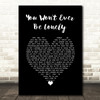 Andy Griggs You Won't Ever Be Lonely Black Heart Song Lyric Wall Art Print