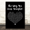 Rod Stewart The Way You Look Tonight Black Heart Song Lyric Wall Art Print