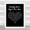 The Flamingos I Only Have Eyes For You Black Heart Song Lyric Wall Art Print