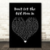 Toby Keith Don't Let the Old Man In Black Heart Song Lyric Wall Art Print