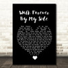 The Alarm Walk Forever By My Side Black Heart Song Lyric Wall Art Print