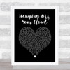 The Courteeners Hanging Off Your Cloud Black Heart Song Lyric Wall Art Print