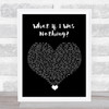 All That Remains What If I Was Nothing Black Heart Song Lyric Wall Art Print