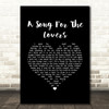 Richard Ashcroft A Song For The Lovers Black Heart Song Lyric Wall Art Print