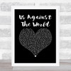 Westlife Us Against The World Black Heart Song Lyric Wall Art Print