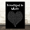 Shane Filan Beautiful In White Black Heart Song Lyric Wall Art Print