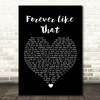 Ben Rector Forever Like That Black Heart Song Lyric Wall Art Print