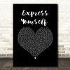 Madonna Express Yourself Black Heart Song Lyric Wall Art Print